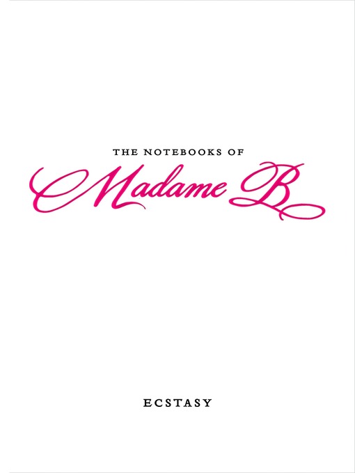 Title details for Ecstasy by Madame B - Wait list